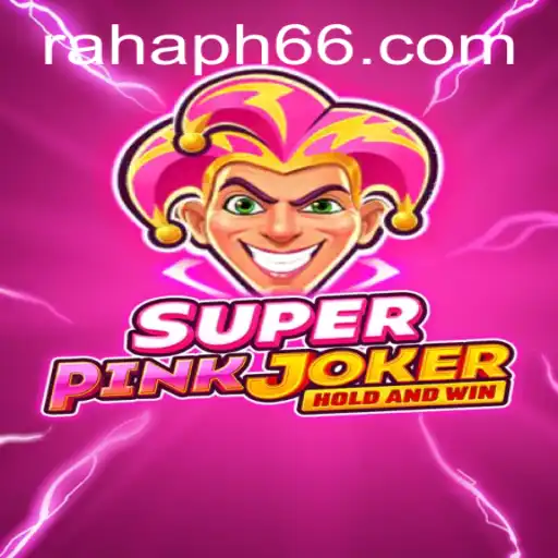 SuperPinkJoker: Unveiling the Magic of RahaPH